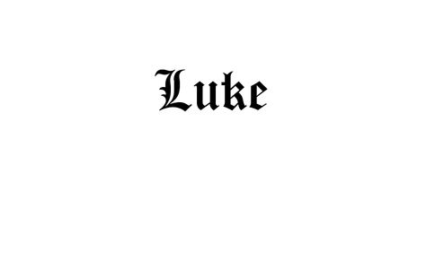 Tattoo Name Luke using the font style Old London Alternate Regular Luke Name Tattoo, Luke Tattoo, Practice Tattoos, Old English Tattoo, Old School Fonts, Tattoo Name Fonts, Old Fashioned Names, Baby Name Tattoos, Tattoo Fonts Cursive