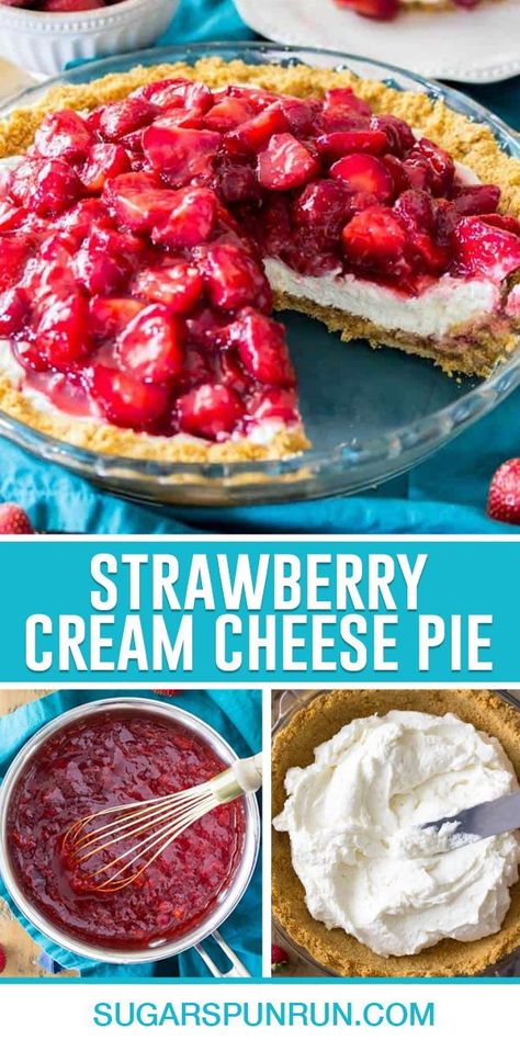 Homemade Strawberry Cream Cheese, Strawberry Cream Cheese Pie, Easy Strawberry Pie, Sugar Spun Run, Strawberry Cream Pies, Strawberry Pie Recipe, Fresh Strawberry Recipes, Fresh Strawberry Pie, Cream Cheese Pie