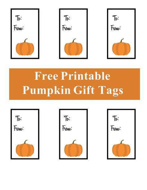 Free Printable Pumpkin Gift Tags Pumpkin Gift Tags, Pumpkin Tags Printables Free, Pumpkin Name Tags Free Printable, Halloween Gift Tags Printable Free, Pumpkin Name Tags, Homemade Pumpkin Butter, Pumpkin Tags, Halloween Lesson Plans, Halloween Lesson