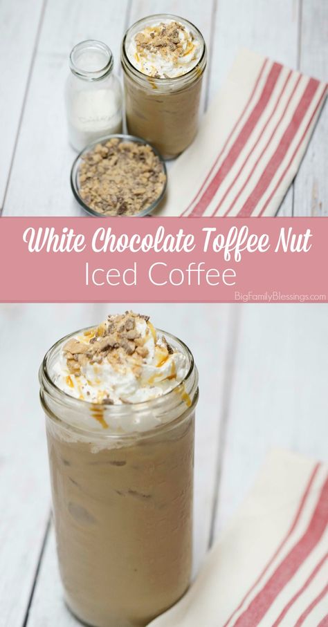 Toffee Nut Syrup Recipe, Diy Toffee, Chocolate Coffee Recipes, White Chocolate Toffee, Toffee Nut Latte, Iced White Chocolate Mocha, Family Blessings, Iced Coffee Recipe, Homemade Toffee