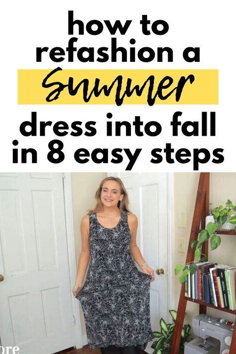 diy dress refashion Turn Summer Dress Into Fall, Summer Dresses For Fall, Dresses For Fall, Clothes Diy, Fall Dress, Refashion Clothes, How To Turn, Fall Dresses, Easy Step