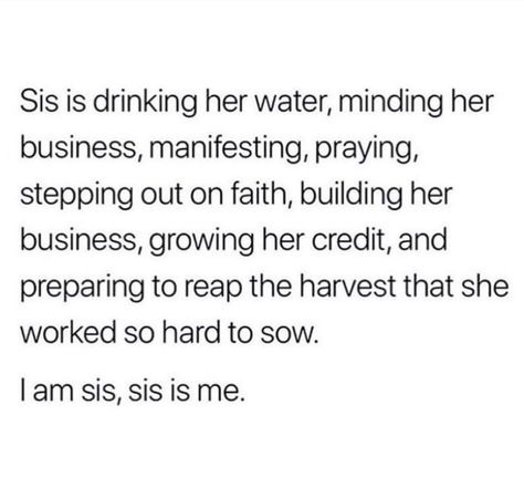 Sis Quotes, Business Building, Lemon Water, Self Compassion, Spiritual Practices, Work Hard, Encouragement, Inspirational Quotes, Mindfulness