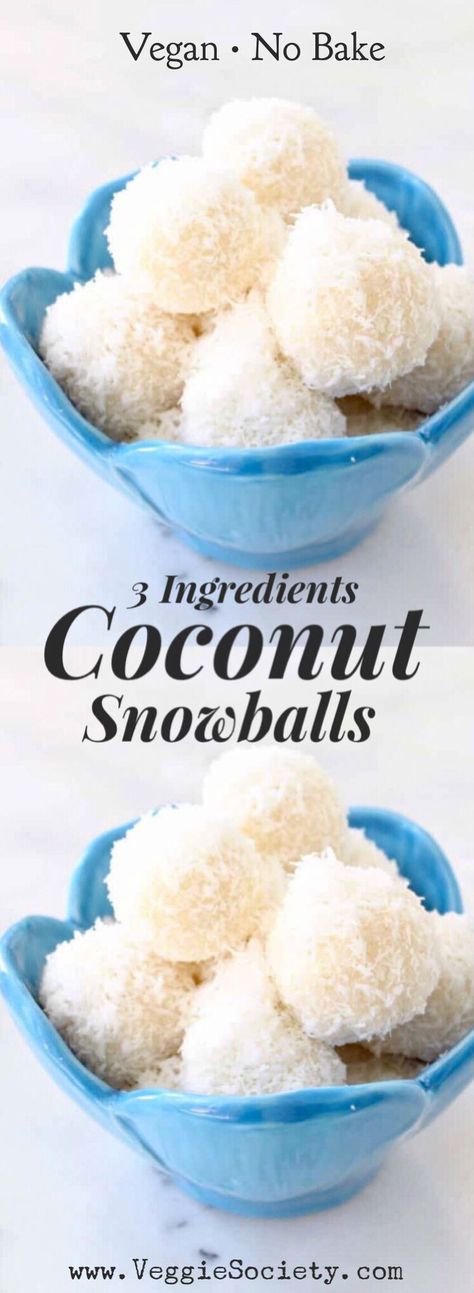 No Bake Coconut Snowballs Recipe. Vegan, Quick and Easy, only 3 Ingredients | VeggieSociety.com #Vegan #Dessert #Coconut #NoBake Shortcake Recipes, Dessert Coconut, Desserts Easy Quick, Healthy No Bake Cookies, Cookies Coconut, Snowballs Recipe, Coconut Snowballs, Coconut Desserts, Make Ahead Desserts