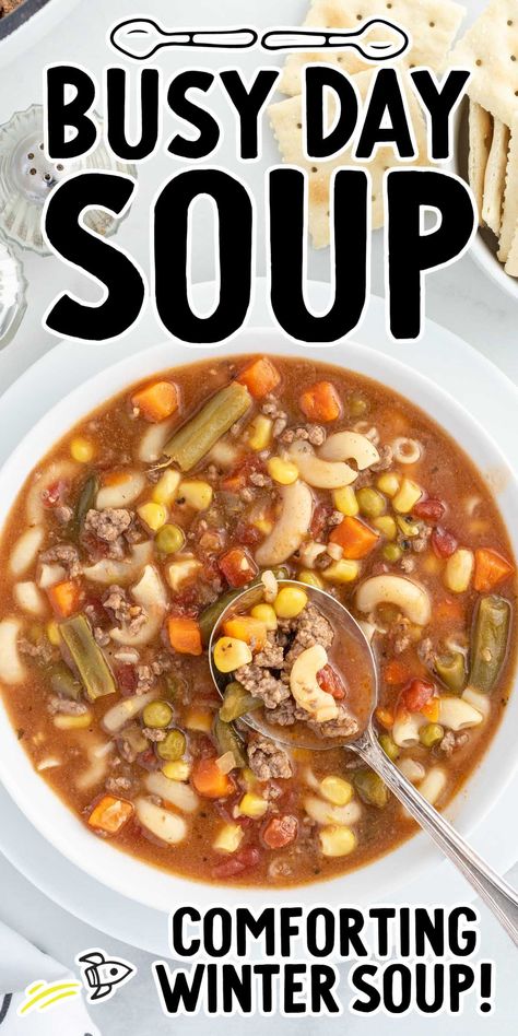 Busy Day Soup Recipes Crockpot, Poor Mans Soup Recipes, Crockpot Busy Day Soup, Lazy Day Soup Recipes, Quick Hearty Soups, Fast Crockpot Soup, Busy Day Soup Crock Pot, Busy Day Soup Recipes, Lazy Day Soup