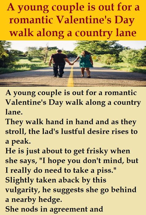 A young couple is out for a romantic Valentine's Day walk along a country lane. - Valentine Jokes For Adults, Valentines Jokes, Valentine Jokes, Funny Marriage Jokes, Funny Marriage, Marriage Jokes, Surprises For Husband, Photography Movies, Country Lane