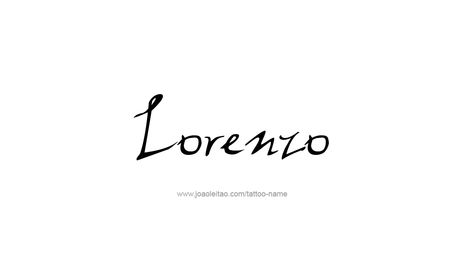 Page with 31 different design / font styles for the name Lorenzo. Make Lorenzo name tattoo. Choose your favorite name design from this list. Share your name with your friends on Facebook and Twitter. Lorenzo Tattoo Name, Lorenzo Name, Tattoos With Names, Name Tattoo Designs, Name Tattoo, Name Tattoos, Name Design, Font Styles, Fonts Design