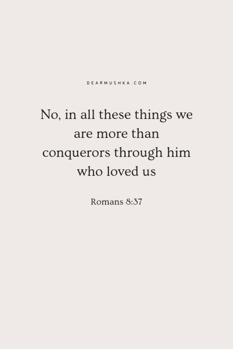 More Than Conquerors Scripture, Verses Of Encouragement, Nothing Can Separate Us, We Are More Than Conquerors, More Than A Conqueror, More Than Conquerors, Romans 8 37, Ashley Michelle, Warrior Of God