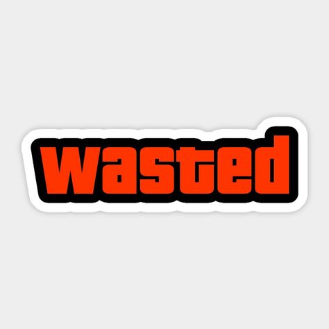 Wasted!! u know when u get griefed -- Choose from our vast selection of stickers to match with your favorite design to make the perfect customized sticker/decal. Perfect to put on water bottles, laptops, hard hats, and car windows. Everything from favorite TV show stickers to funny stickers. For men, women, boys, and girls. Funny Logo, Sticker Design Inspiration, Vinyl Sticker Design, Bike Stickers, Boys Sticker, Funny Decals, Brand Stickers, Iphone Wallpaper Pattern, Phone Stickers