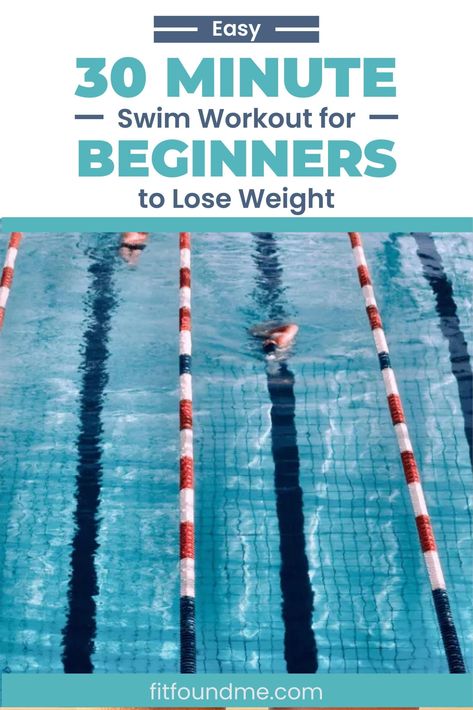 Easy 30 Minute Swim Workout for Beginners to Lose Weight Swimming Workouts For Beginners, Water Aerobics Workout, Swimming Pool Exercises, Swimming For Beginners, Swim Workout, Swimming Benefits, Lap Swimming, Pool Workout, Water Aerobics