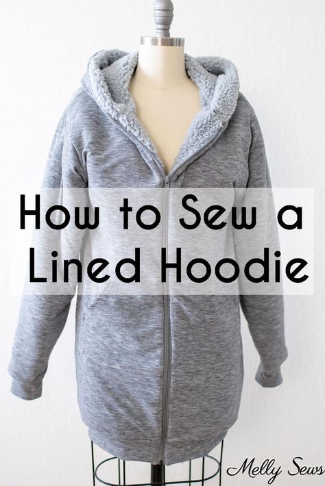 How to Line a Hoodie: DIY Guide with Video Tutorial Sew A Hoodie, Hoodie Sewing Pattern Free, Fabric Techniques, Hoodie Sewing, Hoodie Sewing Pattern, Melly Sews, Hoodie Diy, Pattern Hack, Diy Jacket