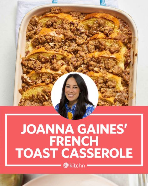 Joanna Gaines Overnight French Toast Recipe Review | Kitchn Joanna Gaines Overnight French Toast, Joanna Gaines French Toast Casserole, Joanna Gaines Breakfast Casserole, Joanne Gaines Recipes, Joanna Gaines French Toast, Brunch Hosting, Gains Recipes, Overnight French Toast Bake, Magnolia Recipes