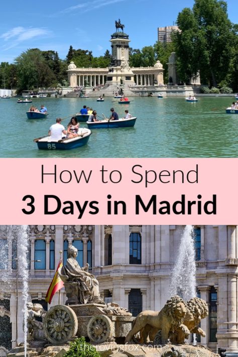 3 Days In Madrid, What To Do In Madrid, Madrid Guide, Madrid Spain Travel, Spain Trip, Spain Itinerary, Madrid City, Madrid Travel, Spain Vacation