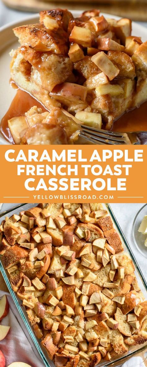 This Perfect for Fall, Caramel Apple French Toast Casserole literally brings delicious to the table! Sweet, tender & full of caramel-bathed apples, it's big enough to feed a crowd and can be made the night before for an easy morning! #yellowblissroad #dessert #apples Caramel Apple French Toast, Fall Caramel Apples, Apple French Toast Casserole, Apple French Toast, Breakfast For A Crowd, Homemade Caramel Sauce, Feed A Crowd, Easy Morning, French Toast Casserole