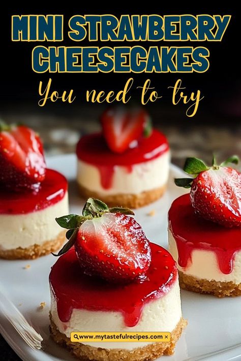 Craving cheesecake but don’t want to bake? These No-Bake Mini Strawberry Cheesecakes are your answer! Fresh strawberries, a creamy filling, and a graham cracker crust come together for a delicious, fuss-free dessert. Mini No Bake Cheesecake, Strawberry Cheesecakes, Mini Strawberry Cheesecake, Chocolate Mousse Cups, No Bake Cheesecake Filling, Mini Cheesecake Recipes, Puff Pastry Tart, Tart Filling, Fruit Toppings