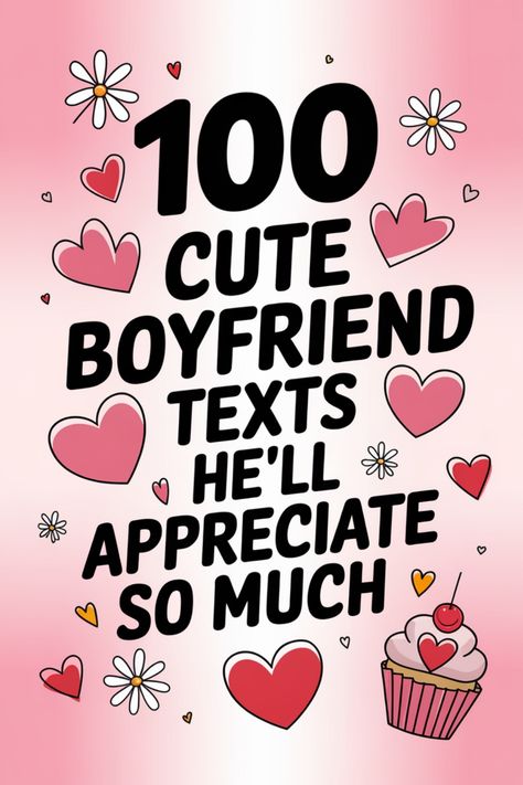 Discover heartwarming examples of 100 cute boyfriend texts he'll truly appreciate. Explore sweet messages that will make his day, show your love, and strengthen your bond. From playful banter to heartfelt declarations, these thoughtful texts are sure to bring a smile to his face and warmth to his heart. Whether you're looking for inspiration or simply want to express your affection in a meaningful way, these loving texts will help you convey your feelings with sincerity and charm. Surprise him w Cute Things To Write To Your Boyfriend, Cute Phrases For Boyfriend, Cute Things To Text Your Boyfriend, Cute Love Notes For Him, Cute Stuff To Send To Your Boyfriend, Love Notes For Him, Cute Messages For Him, Best Love Messages