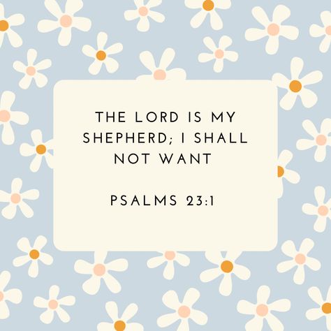 Psalms 23:1 The Lord is my Shepherd Bible Heroes, Cute Bible Verses, Psalm 23 1, Cute Bibles, The Lord Is My Shepherd, Psalm 23, Christian Quotes Inspirational, Bible Scriptures, Trust God