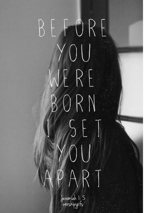 Spiritualinspiration: Before I formed you in the womb I knew... Jeremiah 1 5, Kelsey Rose, Jeremiah 1, Give Me Jesus, Ayat Alkitab, Set Apart, How He Loves Us, Daughters Of The King, After Life