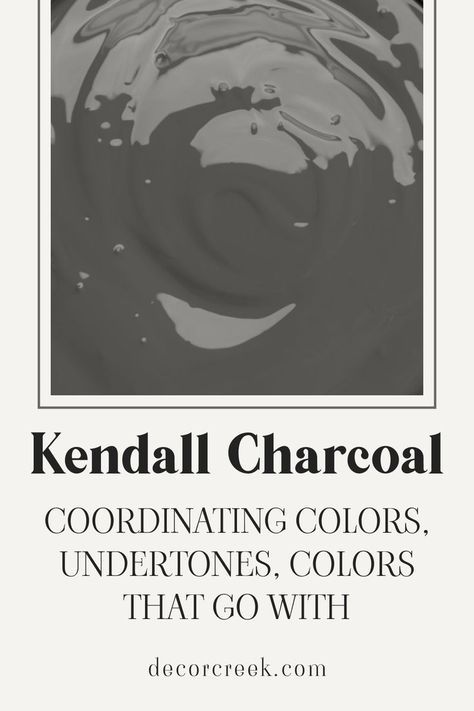 Kendall Charcoal HC-166 | Coordinating Colors, Undertones Kendall Benjamin Moore Charcoal, Kendall Grey Benjamin Moore, Kendall Charcoal Benjamin Moore Exterior Color Schemes, Deep Caviar Benjamin Moore, Colors That Go With Kendall Charcoal, Benjamin Moore Charcoal Colors, Kendall Charcoal Benjamin Moore Coordinating Colors, Kendall Charcoal Coordinating Colors, Benjamin Moore 2025 Color Of The Year