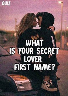 What is Your Secret lover First Name? #quiz #quizzes #buzzfeed #triviaquestionsandanswers #quizzesbuzzfeed #trivia #quizzesforfun #funquiz Test For Friends, Secret Names For Boyfriend, Love Quizzes Buzzfeed, When Will I Get A Boyfriend Quiz, Buzz Feed Crush Quiz, Bf Test, Buzzfeed Crush Quizzes, Best Friend To Lovers, Bf Quiz