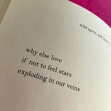 why else love if not to feel stars exploding in our veins – butterflies rising Butterfly Feeling, Feeling Low Quotes, 5 Minutes Journal, Love Is, Poem Quotes, Jane Austen, Poetry Quotes, Pretty Words, Pretty Quotes