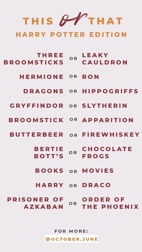 This or That Harry Potter Edition Instagram Story Template by @October.June #HarryPotter #InstaStory #StoryTemp #ThisOrThat #HarryPotterTemplate #Hogwarts #Wizard #Harry #Hermione #Ron #Slytherin #Ravenclaw #Hufflepuff #Lupin #McGonogall #Hagrid #InstagramStoryTemplate #Instagram #InstagramStory #InstagramTemplate #Dragons #Hippogriffs #Gryffindor #Butterbeer #PrisonerOfAzkaban #OrderOfThePhoenix Harry Potter This Or That Questions, This Or That Harry Potter Edition, This Or That Bookstagram, This Or That Harry Potter, Harry Potter This Or That, Cross Template, Harry Potter Ideas, Hogwarts Wizard, Movie Questions