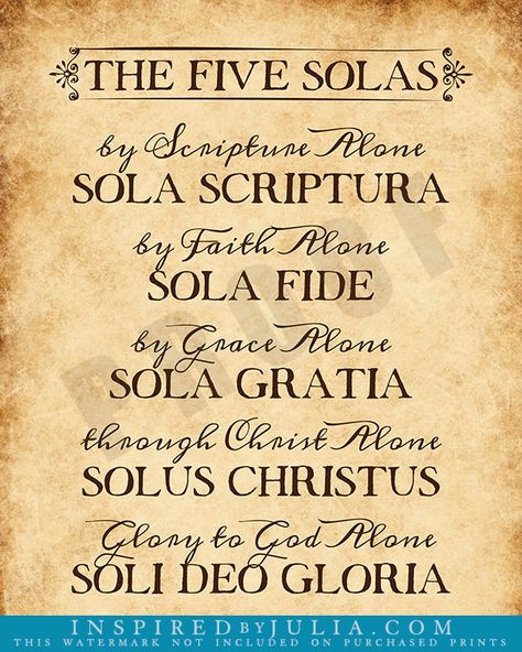 5 Solas of the Reformation The Five Solas, Martin Luther Reformation, Five Solas, Reformation Day, To God Be The Glory, 5 Solas, Hymn Art, Jesus Paid It All, Protestant Reformation