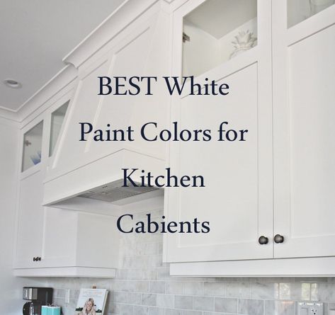 best shades of white for kitchen cabinets Best White Kitchen Cabinet Paint Color, Timeless Painted Kitchen Cabinets, White Paint Colors For Kitchen Cabinets, White Colors For Kitchen Cabinets, Best White Cabinet Paint Color, Best White For Kitchen Cabinets, White Paint Kitchen Cabinets, Best White Paint For Cabinets, Paint White Cabinets