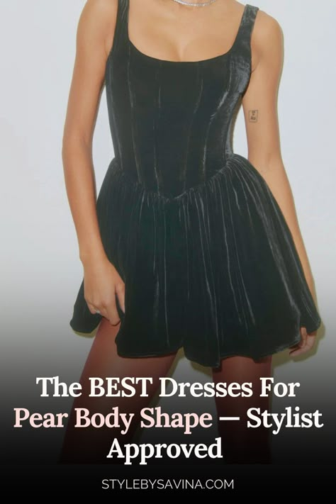 best dress for pear shape what to wear Pear Shaped Gowns, Best Silhouette For Pear Shape, Fit Pear Shape, Pear Body Type Dress, How To Dress For Your Body Type Pear, Dress For Hourglass Body Shape, Minimalist Outfit Casual Minimal Chic, Dress For Pear Shaped Women, Dresses For Pear Shape