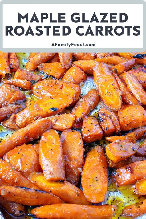 Maple Butter Carrots, Glazed Roasted Carrots, Best Roasted Vegetables, Carrots In Oven, Roast Carrots, Maple Roasted Carrots, Roasted Veggies In Oven, Maple Glazed Carrots, Glazed Carrots Recipe