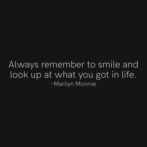 Remember To Smile, Motivation App, Always Remember, Marilyn Monroe, Looking Up, Quotes, On Instagram, Instagram