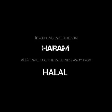 𝙲𝚑𝚘𝚘𝚜𝚎 𝙷𝙰𝙻𝙰𝙻 Halal Quotes, Try Quotes, Islamic Culture, Love In Islam, Islamic Quotes Wallpaper, Arabic Quotes, Wallpaper Quotes, Islamic Quotes, Quotes