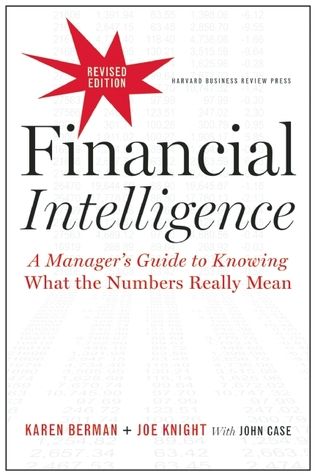 funreadingbooks: *[Download] Financial Intelligence, Revised Editio... Financial Intelligence, Financial Statement Analysis, Management Books, Harvard Business Review, Sun Tzu, Inspirational Books To Read, Financial Statement, Business Books, Digital Book