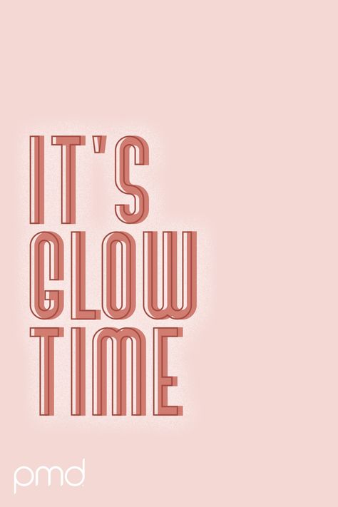 It's glow time Quotes About Glow Up, Glow Sayings, Glow Typography, Glow Quotes, Quotes For Happiness, Makeup Artist Quotes, Glow Getter, Pmd Beauty, Skin Care Business