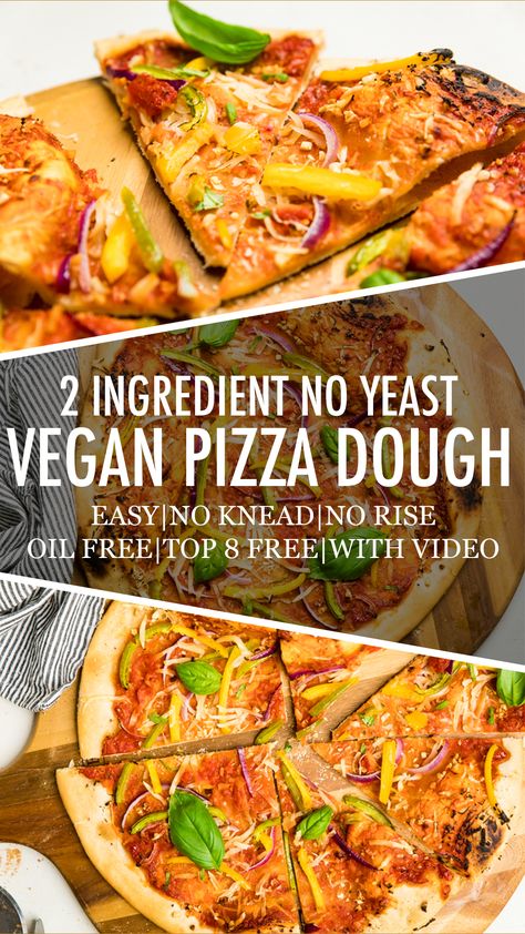 Easy 2 Ingredient Yeast Free Vegan Pizza Dough Vegan Pizza Dough Recipe, No Rise Pizza Dough, 2 Ingredient Pizza Dough, Vegan Pizza Dough, Gf Pizza, Gluten Free Pizza Dough, Dairy Free Pizza, Vegan Pizza Recipe, 2b Mindset