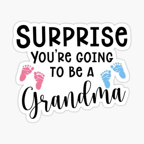 Surprise you’re going to be a grandma pregnancy reveal cute baby footprints reveal your pregnancy to your mom! • Millions of unique designs by independent artists. Find your thing. Going To Be A Grandma, Grandma Pregnancy Announcement, Baby Footprints, Pregnancy Reveal, Pregnancy Reveals, Your Mom, Pregnancy Announcement, Decorate Laptops, Kiss Cut