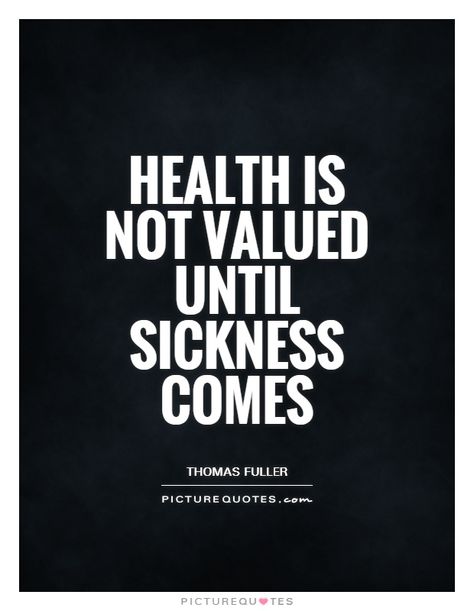 Physically and/or Mentally. Be Thankful for the blessings of a clean bill of health. 😊 Snacks Diy, Sick Quotes, Value Quotes, Health Tips For Women, Health Lessons, Health Smoothies, Health Design, Health Habits, Health Logo