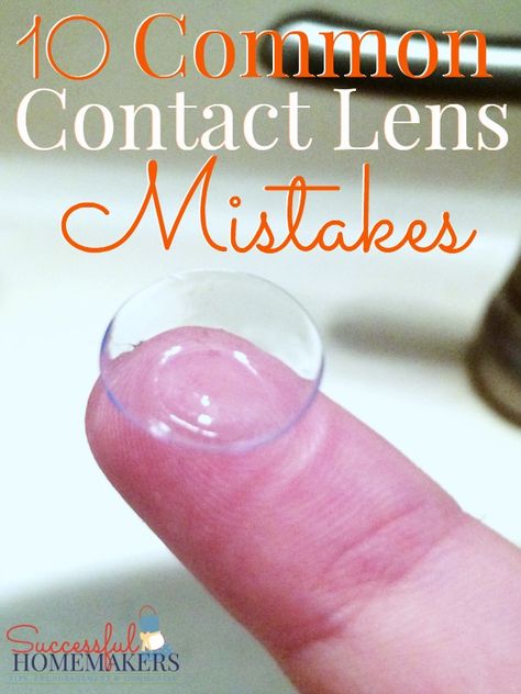 Are you making these 10 common contact lens mistakes ~ Successful Homemakers Contact Lenses Tips, Contact Lens Care, Red Contacts, Contact Solution, Eye Contact Lenses, Halloween Contacts, Glasses Makeup, Eye Drops, Teeth Care