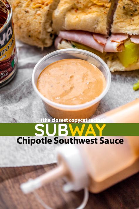 Southwest Sauce Recipe, Subway Chipotle Southwest Sauce, Subway Sauces, Chipotle Southwest Sauce, Southwest Sauce, Subway Sandwich, Sandwich Sauces, Homemade Sauce Recipes, Condiment Recipes