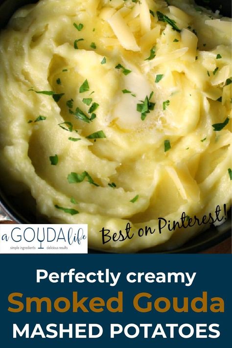 Gouda Mashed Potatoes, Mashed Potatoes Creamy, Thanksgiving Recipes Side Dishes Easy, Cheese Restaurant, Buttery Mashed Potatoes, Smoked Gouda Cheese, Mashed Potatoes Recipe, Holiday Side Dish, Cheesy Mashed Potatoes