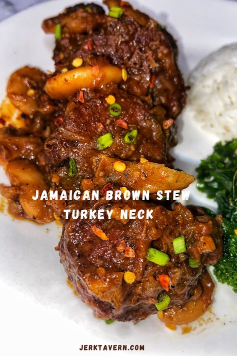 Jamaican Brown Stew Turkey Neck Oxtail Patties, Jamaican Brown Stew Turkey Neck, Turkey Neck Recipe Jamaican, Jerk Turkey Necks, Stewed Turkey Necks, Turkey Neck Stew, Brown Stew Oxtails, Turkey Boil, Turkey Oxtails