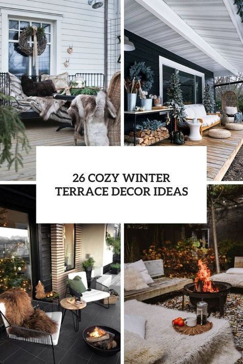 cozy winter terrace decor ideas cover Winter Terrace Ideas, Open Terrace Ideas, Winter Terrace, Winter Deck, White Outdoor Furniture, Winter Balcony, Diy Backyard Patio, Terrace Ideas, Winter Retreat