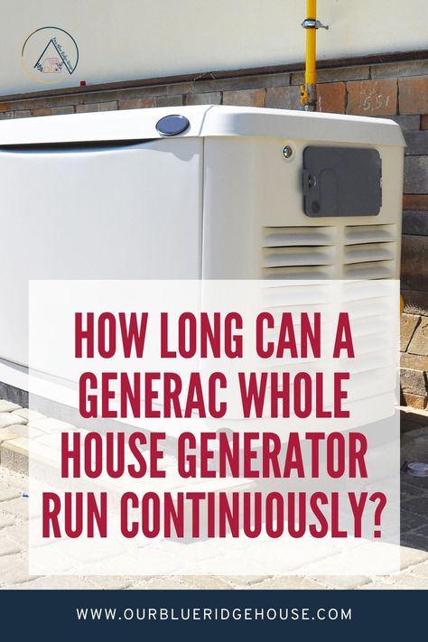 How long can a Generac whole house generator run continuously? House Generator, Generators For Home Use, Whole House Generators, Generator House, Security Tips, Teacher Blogs, Exterior House, Generators, Blue Ridge