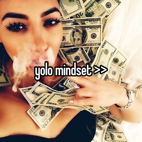 Yolo Mindset, Yolo Meme, Yolo Quote, Puff And Pass, Mindset Quotes, Blogger Girl, Cute Bikinis, Teenage Dream, Self Motivation