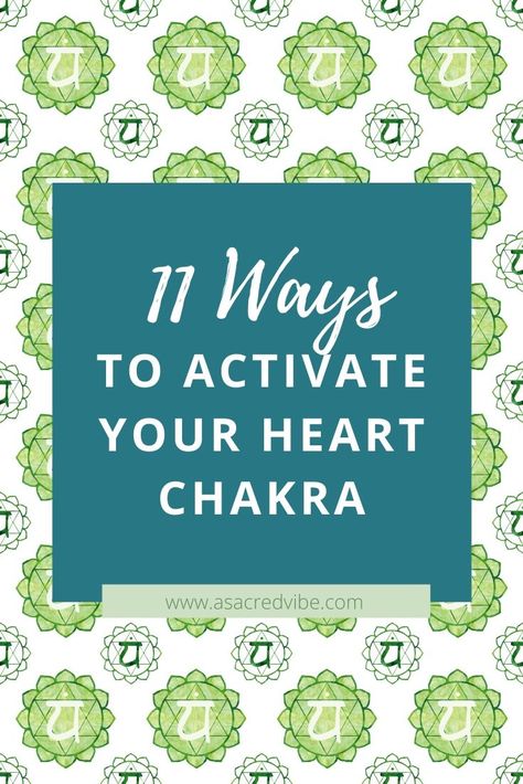 Opening The Heart Chakra, How To Activate Heart Chakra, How To Open Your Heart Chakra, Heart Chakra Activities, How To Open Heart Chakra, Opening Heart Chakra, Blocked Heart Chakra, Open Heart Chakra, Heart Chakra Opening