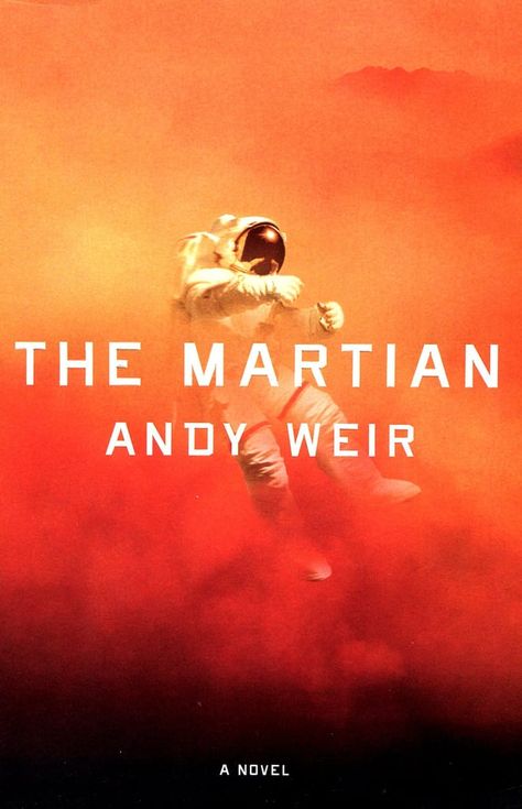 The Martian Book, The Martian Andy Weir, Andy Weir, Best Book Covers, Personal Library, Science Fiction Books, Sci Fi Books, 100 Book, Reading Challenge