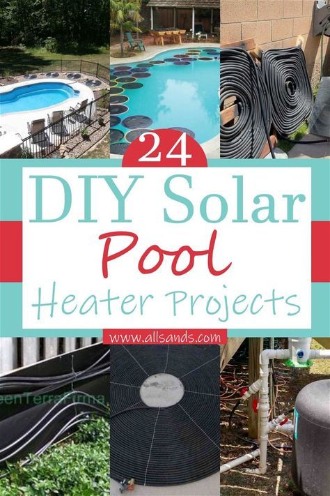 24 DIY Solar Pool Heater Ideas For Cheap - All Sands Homemade Pool Heater, Above Ground Pool Heater, Diy Pool Heater, Solar Pool Heater Diy, Pool Solar Panels, Solar Pool Heaters, Pool Warmer, Solar Pool Heating, Swimming Pool Heaters