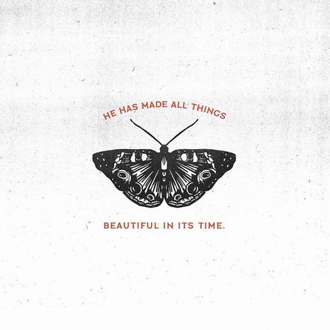 He Has Made Everything Beautiful In Time Tattoo, Cruise Tattoo, Keep On Truckin, All Things Beautiful, In His Time, Christian Stuff, All Things New, Time Tattoos, Tattoo Inspo