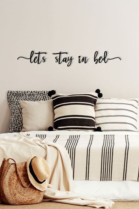 Lets Stay In Bed Wall Art, Lights Above Bed, Lets Stay In Bed, Wall Decor Cottagecore, Metal Wall Art Bedroom, Bed Quotes, Cozy Bedroom Design, Decor Above Bed, Word Decor