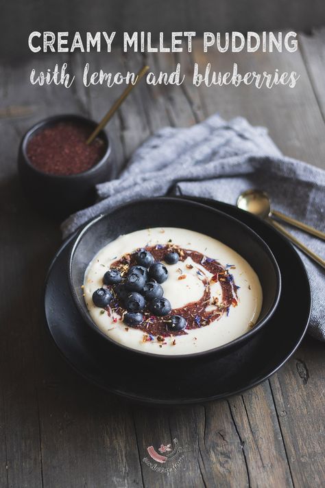 vegan millet pudding with blueberries and lemon recipe Millet Recipes Breakfast, Millet Recipes, Healthy Vegan Desserts, Gluten Free Vegan Recipes, Nut Recipes, Blueberry Jam, Healthy Juices, Pudding Recipes, Millet