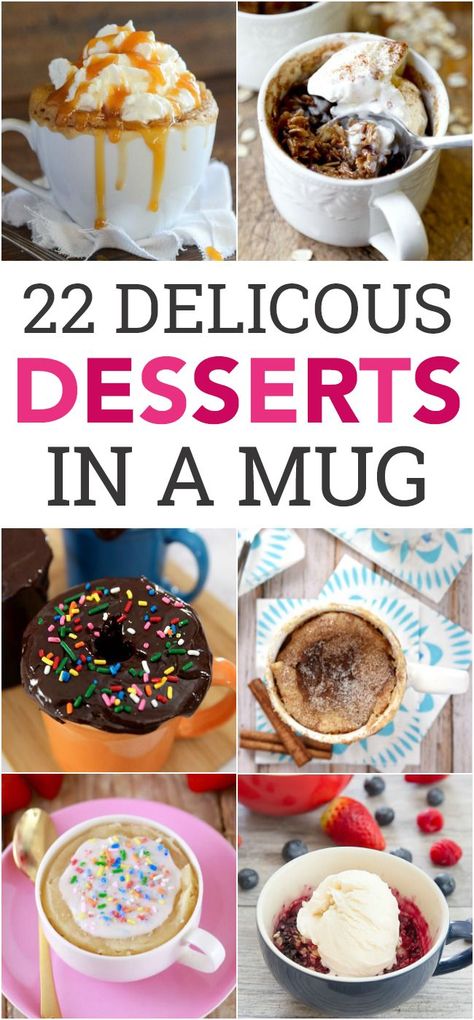 22 Desserts In A Mug Desserts In A Mug, Mug Desserts, Mug Dessert Recipes, Microwave Mug Recipes, Dessert In A Mug, Microwave Dessert, Mug Cake Microwave, Mug Cakes, Single Serve Desserts